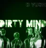 D Yush se adentra en las profundidades del Deep Techno con “Dirty Mind” 1 NDD-Captura de pantalla 2025 02 06 a las 20.28.41
