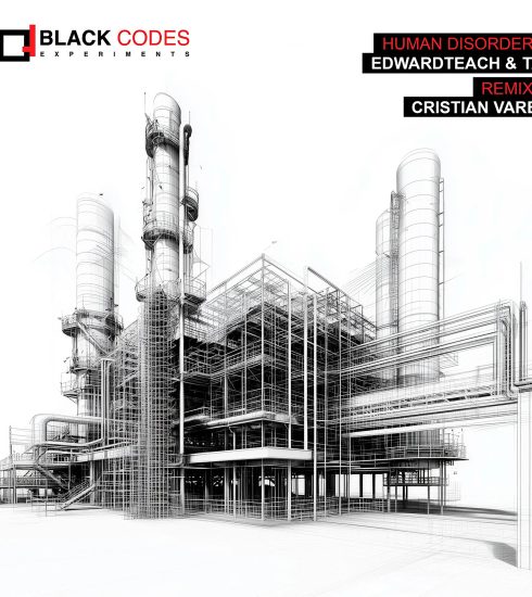 Human Disorder EP: el debut de Edwardteach & Taia en Black Codes Experiments junto a Cristian Varela 5 NDD-Edwardteach Taia Human Disorder E.P out 7 Mar 2025