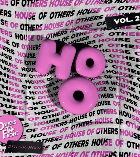 Others to the Front lanza "House of Others Vol.2", un viaje sonoro más allá de las fronteras del House 4 NDD-a1593023720 10
