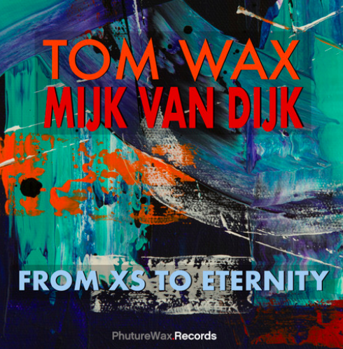 Tom Wax y Mijk van Dijk regresan con un álbum conjunto "De XS a Eternity" en Phuture Wax 4 NDD-Captura de pantalla 2025 11 26 a las 20.48.17