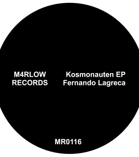 Fernando Lagreca presenta Kosmonauten en M4rlow Records 5 NDD-MR0116