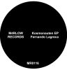 Fernando Lagreca presenta Kosmonauten en M4rlow Records 1 NDD-MR0116