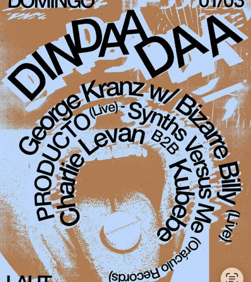 DIN DAA DAA George Kranz with Bizarre Billy + Producto + Synths Versus Me + Charlie Levan b2b Kubebe en LAUT 4 NDD-8006efe6 ac3c 42b2 8d38 13d26ba19246