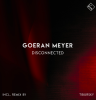 Goeran Meyer — “Disconnected” — MYR Records 2 NDD-Captura de pantalla 2026 08 22 a las 2.51.24