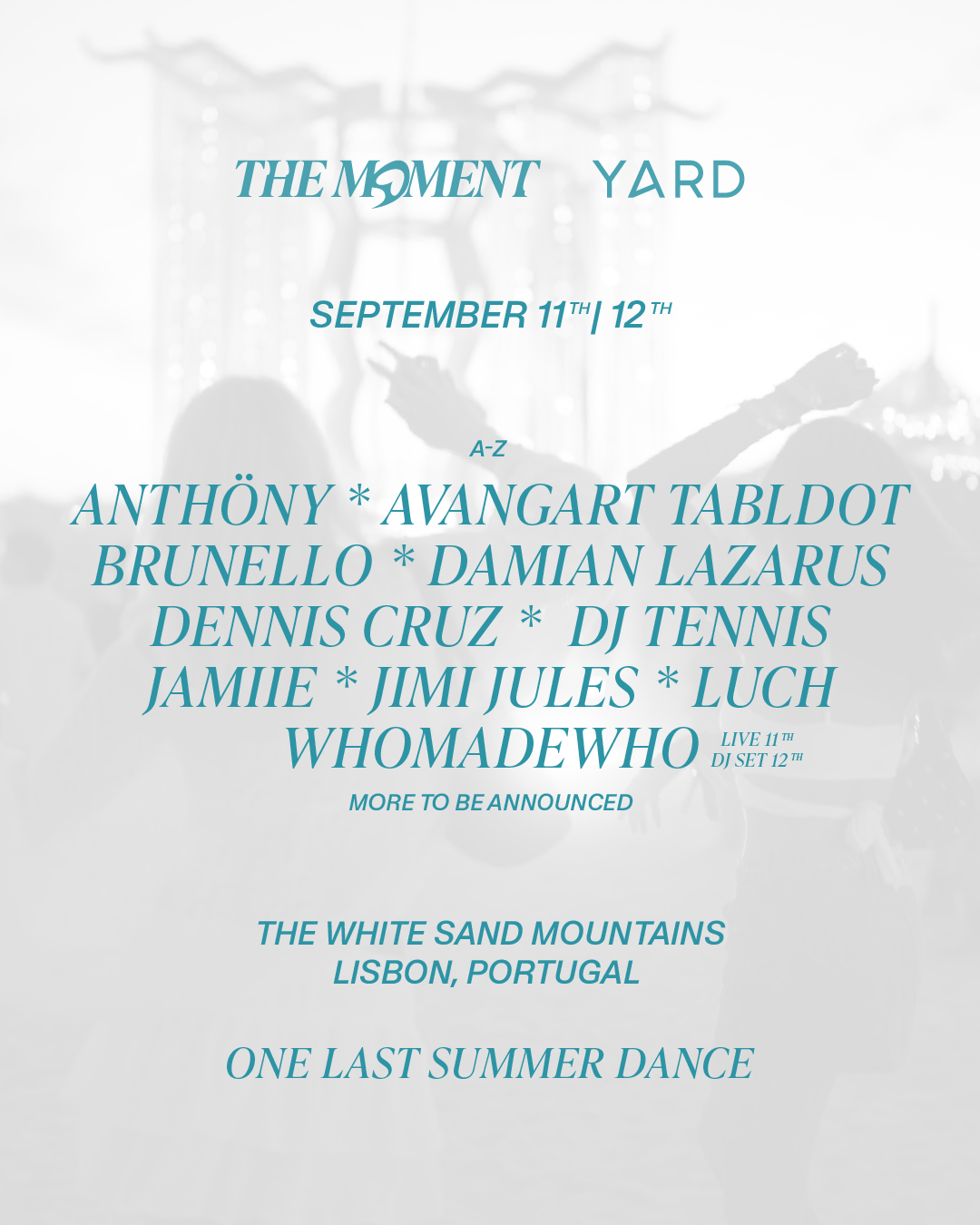 YARD y WhoMadeWho presentan The Moment en Portugal 8 NDD-Cartaz1 2